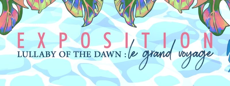 Exposition Lullaby of the Dawn Ă la Y/CON Summer Party Exposition Lullaby of the Dawn Ă la Y/CON Summer Party