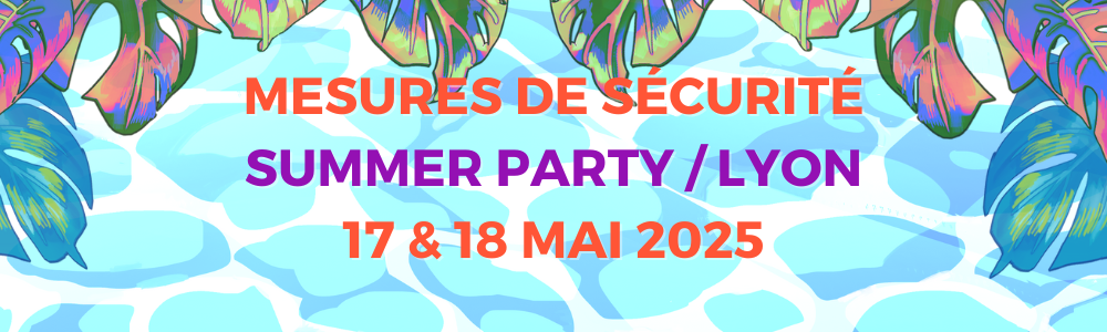 Mesures de sécurité Y/CON Summer Party