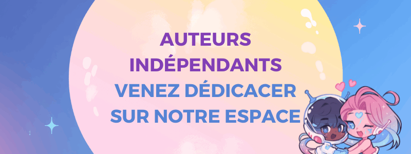 Auteurs indépendants, venez dédicacer sur notre espace !
