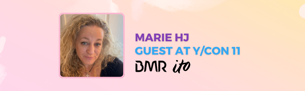 Marie HJ guest at Y/CON 11