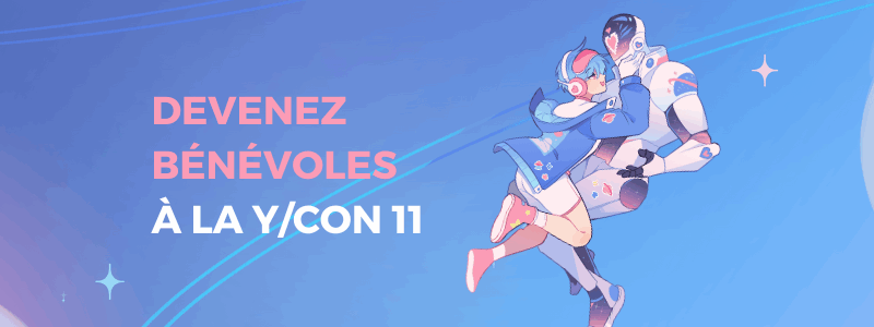 Recherche bénévoles Y/CON 11 Recherche bénévoles Y/CON 11