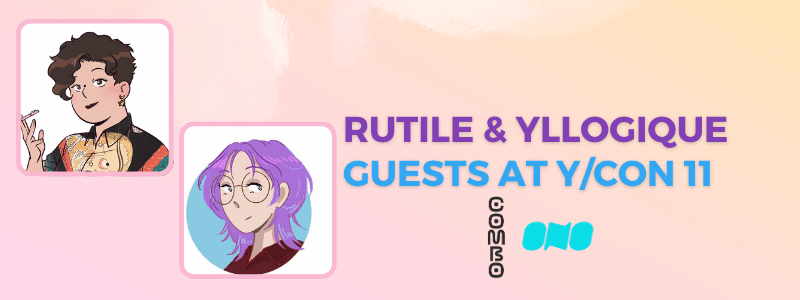 Rutile and Yllogique at Y/CON