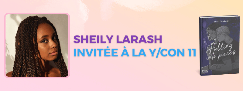 Sheily Larash invitée à la Y/CON 11