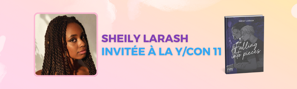 Sheily Larash invitée à la Y/CON 11