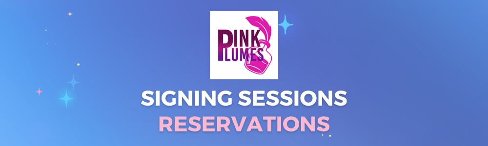Pink Plumes signing sessions