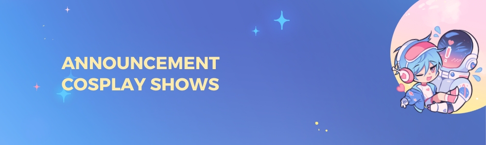 Announcement cosplay shows