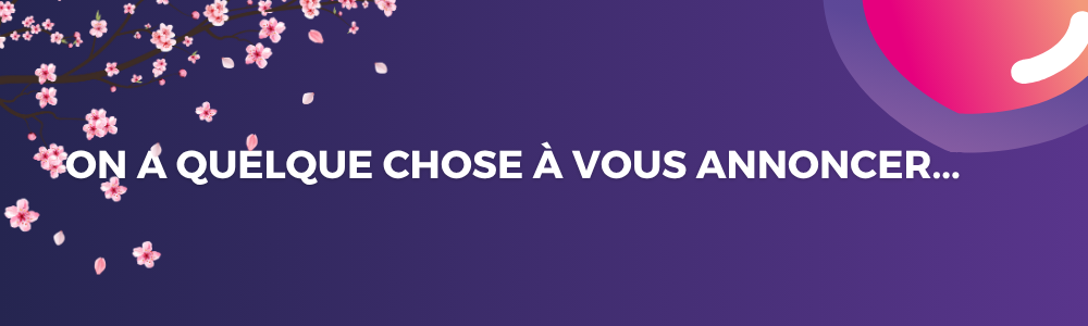 Grande annonce… Grande annonce…