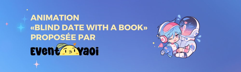 «Blind date with a Book» par Event Yaoi