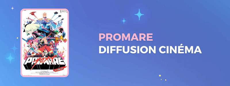 Projection du film PROMARE Projection du film PROMARE