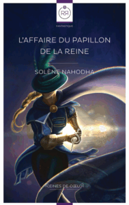 solene nahodha - l'affaire du papillon de la reine