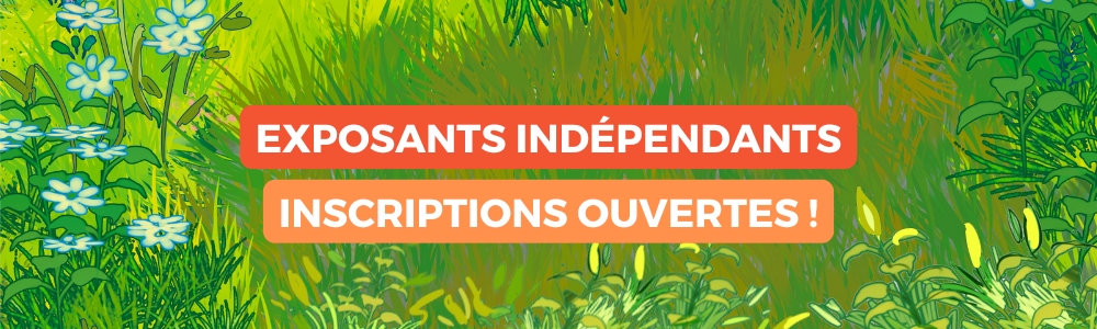 Ouverture des inscriptions pour les exposants indépendants