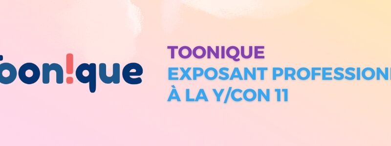 Toonique : Exposant professionnel