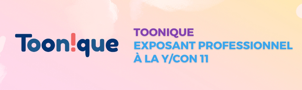 Toonique : Exposant professionnel