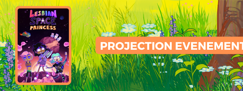 Projection évènement du film Lesbian Space Princess