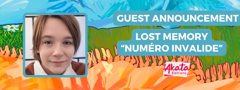 Guest announcement : Lost Memory from Akata Edition