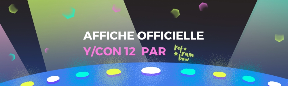 Découvrez l’affiche de la Y/CON 12 ! Découvrez l’affiche de la Y/CON 12 !