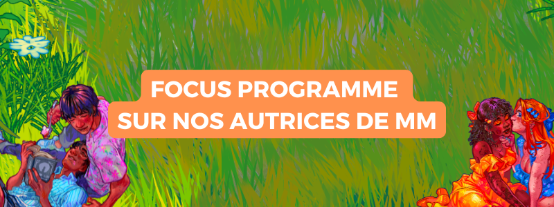 Focus programme sur nos autrices de MM