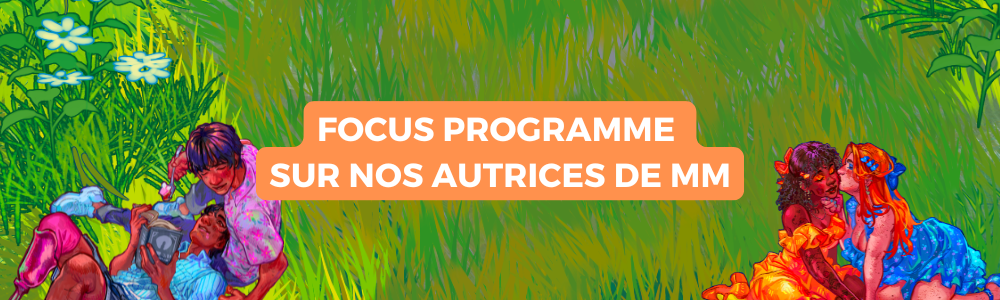 Focus programme sur nos autrices de MM