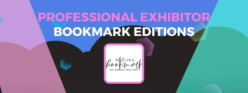Editions Bookmark are professional exhibitors!