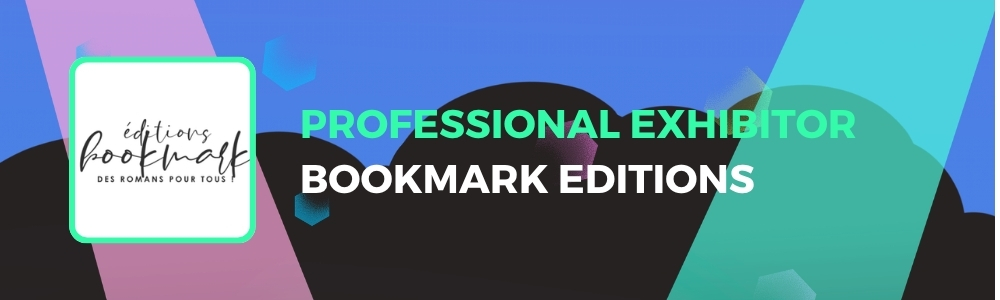 Editions Bookmark are professional exhibitors!