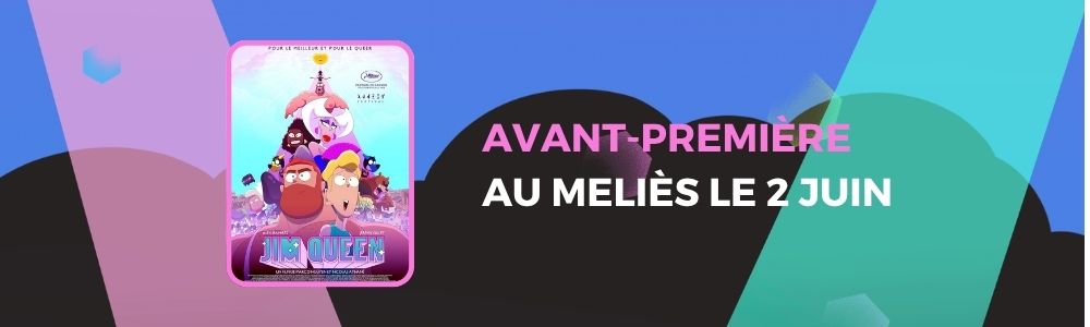 Avant-première de Jim Queen au Méliès ! Avant-première de Jim Queen au Méliès !