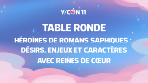 YCON 11 TR héroines saphiques