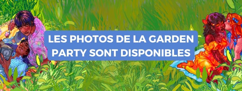 Les photos de la Garden Party sont disponibles !