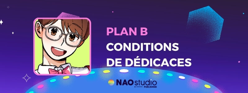 Conditions de dédicaces de Plan B