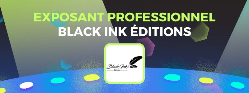 Black Ink Éditions à la Y/CON 12 !