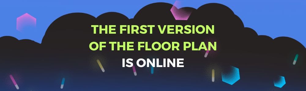 The first version of the floor plan is available! The first version of the floor plan is available!