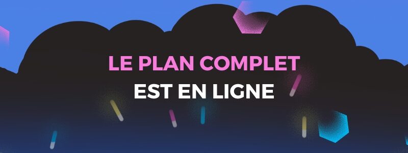 Le plan complet est en ligne !