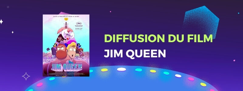 Projection de Jim Queen !